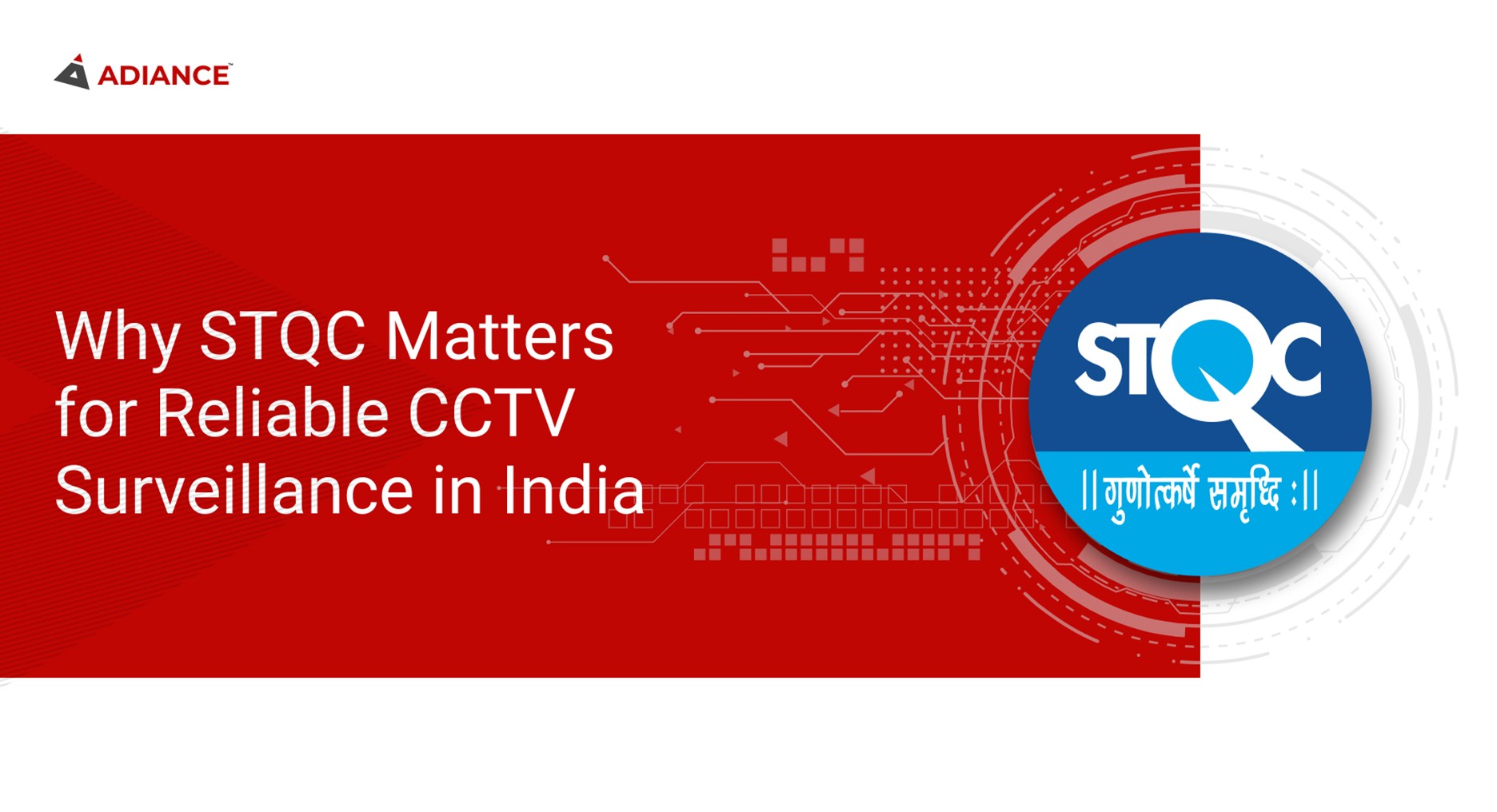 Why STQC Certification is Crucial for CCTV & Video Surveillance in India