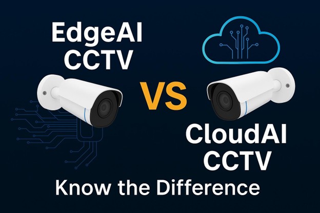 Edge AI vs Cloud AI in CCTV: Which is Right for Your Security Needs?