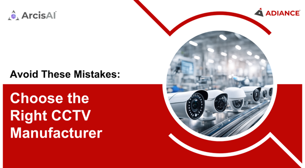 Top Mistakes to Avoid When Choosing a CCTV Camera Manufacturer in India