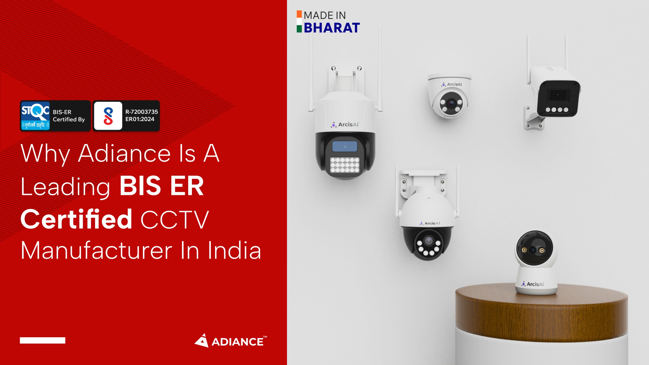 Why Adiance is a Leading BIS ER Certified CCTV Manufacturer in India